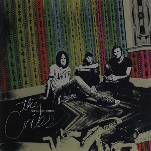 CRIBS,THE - FOR ALL MY SISTERS (CD)