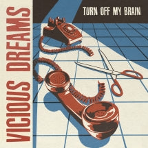 VICIOUS DREAMS - TURN OFF MY BRAIN [LP]