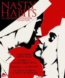 NASTY HABITS: THE NUNSPLOITATION COLLECTION [BLU-RAY]