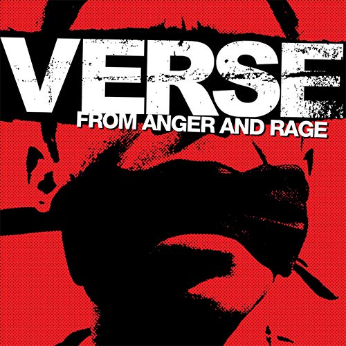 VERSE  - FROM ANGER TO RAGE
