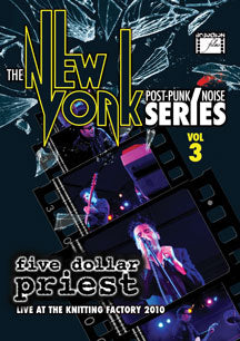 FIVE DOLLAR PRIEST - THE NEW YORK POST PUNK/NOISE SERIES VOLUME 3 [DVD]