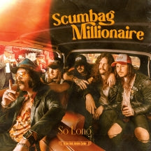 SCUMBAG MILLIONAIRE - SO LONG/GLUEHEAD [7 INCH]