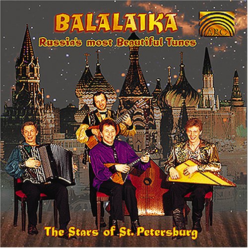 VARIOUS - BALALAIKA: RUSSIA'S MOST BEAUTFUL TUNES