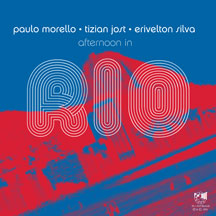 PAULO MORELLO & TIZIAN JOST - AFTERNOON IN RIO [CD]
