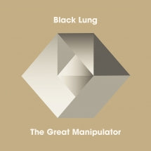 BLACK LUNG - THE GREAT MANIPULATOR (LIMITED EDITION VINYL WITH CD) [LP]