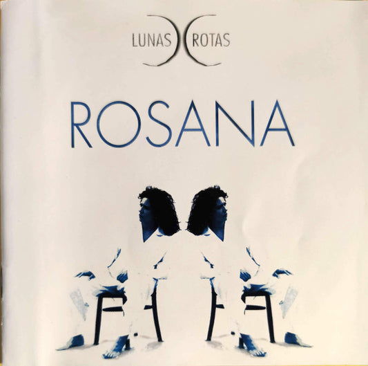ROSANA  - LUNAS ROTAS