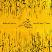 GOMEZ, ROBERT  - BRAND NEW TOWNS