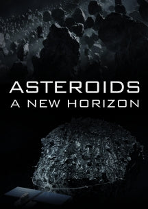 ASTEROIDS: A NEW HORIZON [DVD]