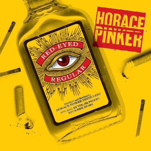 HORACE PINKER  - RED EYED REGULAR