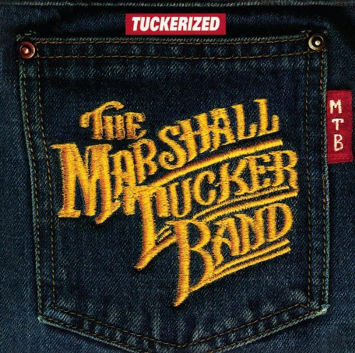 MARSHALL TUCKER BAND, THE - TUCKERIZED