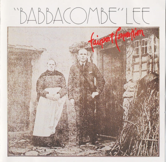 FAIRPORT CONVENTION  - JOHN BABBACOMBE LEE