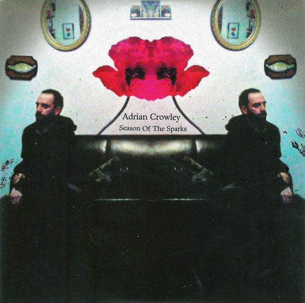CROWLEY, ADRIAN  - SEASON OF SPARKS