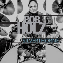 BOB HOLZ - SILVERTHORNE [CD]