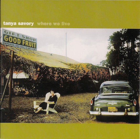 SAVORY, TANYA  - WHERE WE LIVE