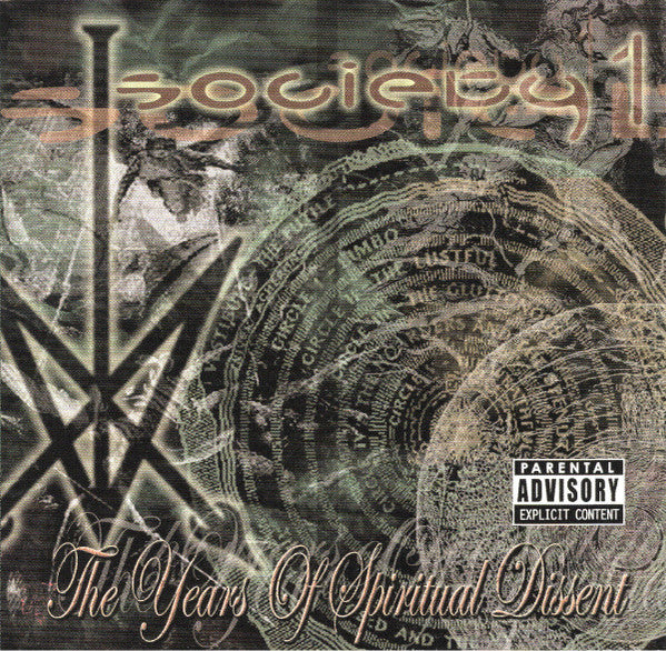 SOCIETY 1  - YEARS OF SPIRITUAL DISSENT