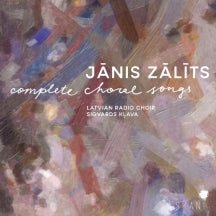 LATVIAN RADIO CHOIR - JANIS ZALITS: COMPLETE CHORAL SONGS [CD]
