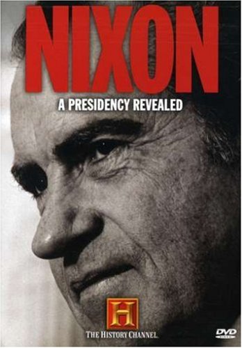 NIXON: A PRESIDENCY REVEALED  - DVD-HISTORY CHANNEL