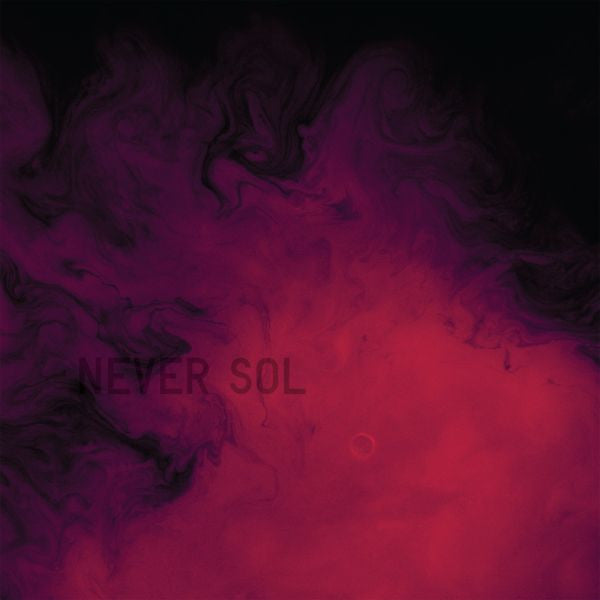 NEVER SOL - UNDER QUIET