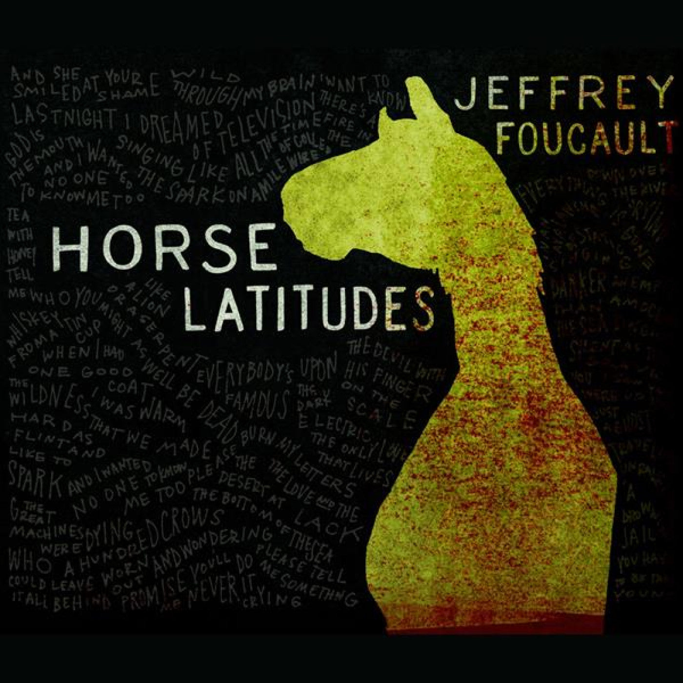 FOUCAULT, JEFFREY - HORSE LATITUDES