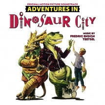 FREDRIC ENSIGN TEETSEL - ADVENTURES IN DINOSAUR CITY (ORIGINAL SOUNDTRACK) [CD]