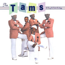 THE TAMS - BE YOUNG, BE FOOLISH, BE HAPPY [CD]
