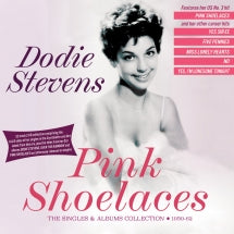 DODIE STEVENS - PINK SHOELACES: THE SINGLES & ALBUMS COLLECTION 1959-62 [CD]