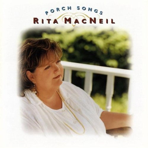 RITA MACNEIL - PORCH SONGS