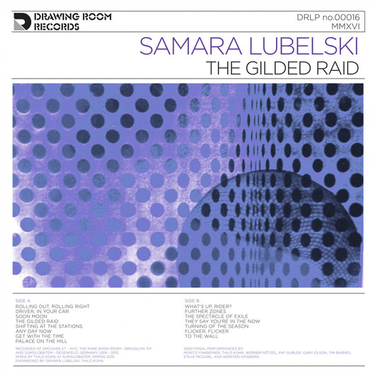 LUBELSKI, SAMARA - THE GILDED RAID