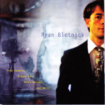 RYAN BLOTNICK - MUSIC NEEDS YOU [CD]
