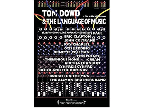 TOM DOWD & THE LANGUAGE OF MUSIC (2003)