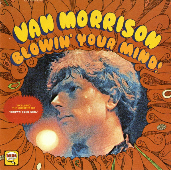 MORRISON, VAN  - BLOWIN' YOUR MIND