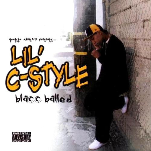 LIL' C STYLE  - BLACC BALLED