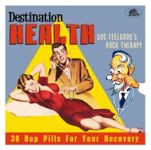 DESTINATION HEALTH: DOC FEELGOOD'S ROCK THERAPY 30 BOP PILLS FOR YOUR RECOVERY [CD]