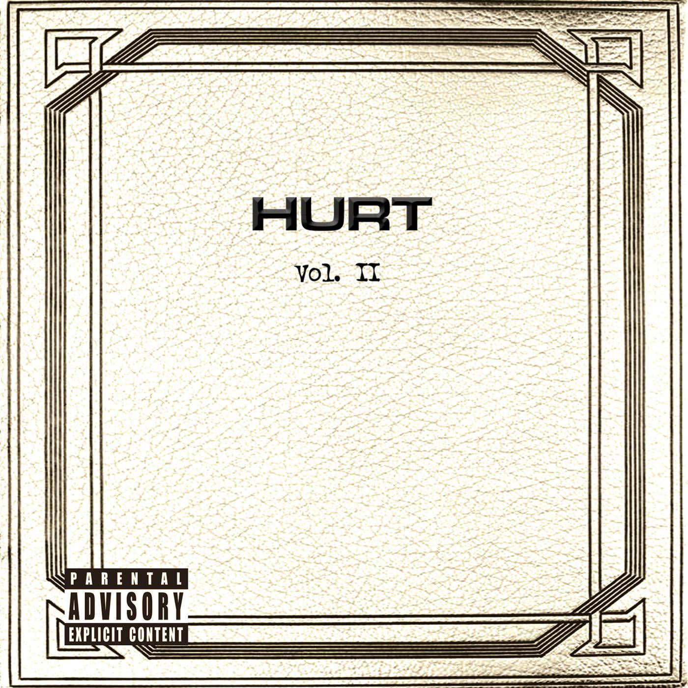 HURT  - VOL. II