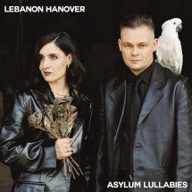 LEBANON HANOVER - ASYLUM LULLABIES [LIMITED EDITION SOLID WHITE VINYL] [LP]