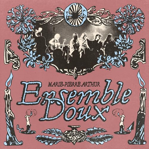 MARIE-PIERRE ARTHUR - ENSEMBLE DOUX (VINYL)