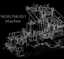 MOZO MOZO - MASCHINE [CD]