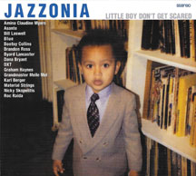 BILL JAZZONIA/LASWELL - LITTLE BOY DON'T GET SCARED [CD]