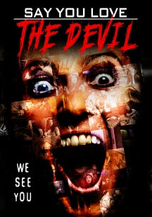 SAY YOU LOVE THE DEVIL [DVD]