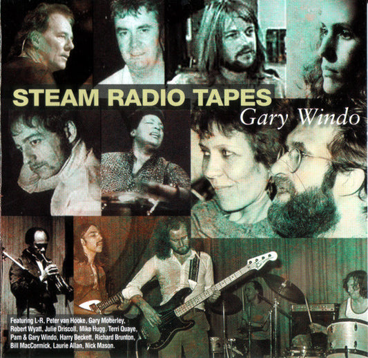WINDO, GARY  - STEAM RADIO TAPES