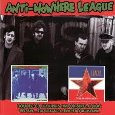 ANTI-NOWHERE LEAGUE  - WE ARE THE LEAGUE/LIVE IN YUGO