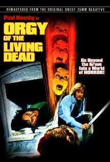 ORGY OF THE LIVING DEAD [DVD]