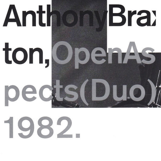 BRAXTON, ANTHONY  - OPEN ASPECTS