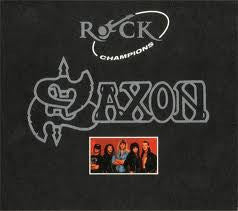 SAXON  - ROCK CHAMPIONS