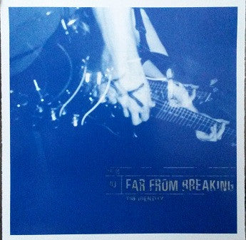 FAR FROM BREAKING  - IDENTITY (EP)