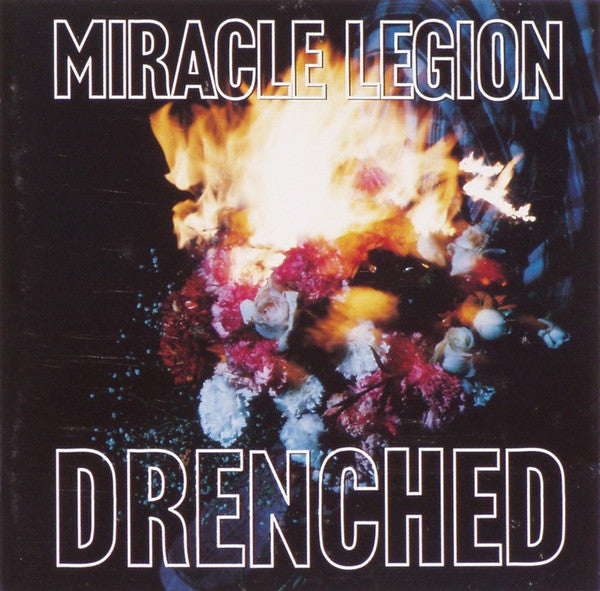 MIRACLE LEGION  - DRENCHED