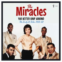 THE MIRACLES - YOU BETTER SHOP AROUND: THE EARLY A-SIDES 1958-62 [LP]