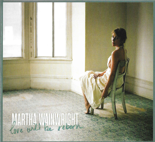 WAINWRIGHT, MARTHA  - LOVE WILL BE REBORN