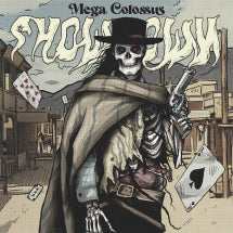 MEGA COLOSSUS - SHOWDOWN [CD]