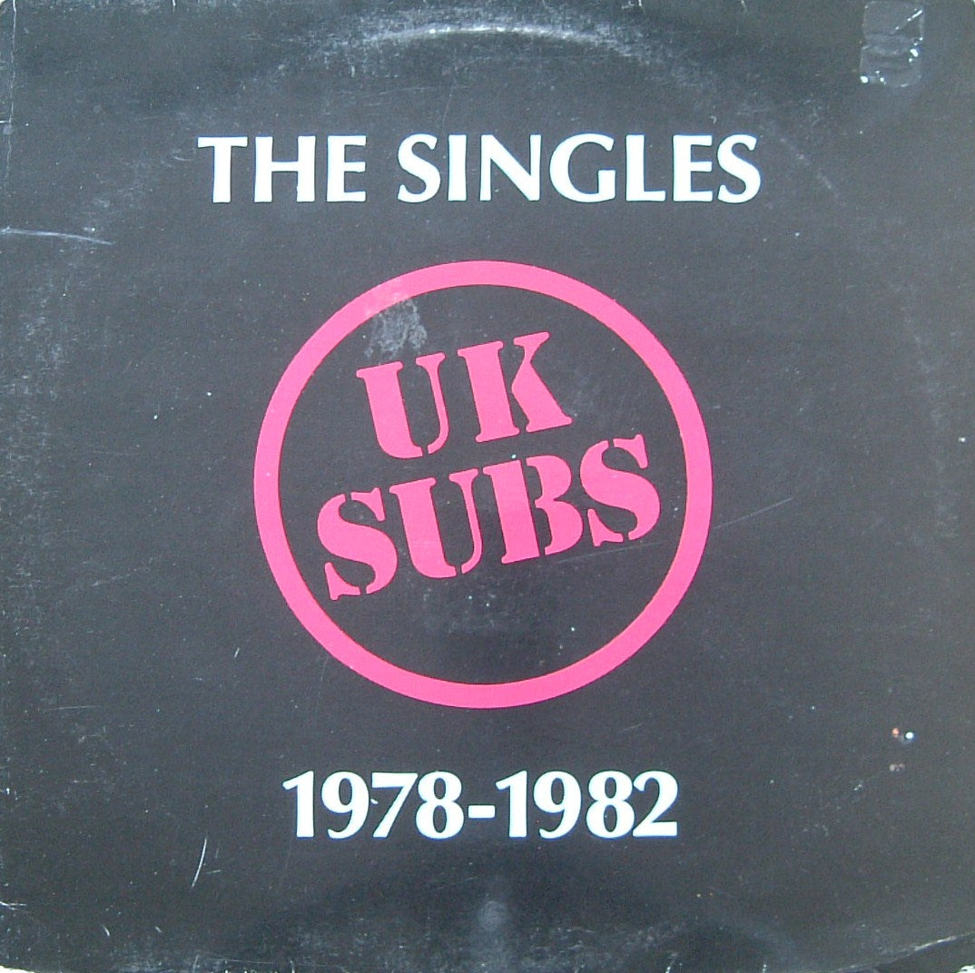 U.K. SUBS  - SINGLES 1978-1982